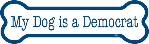 My Dog Is A Democrat Dog Bone Magnet