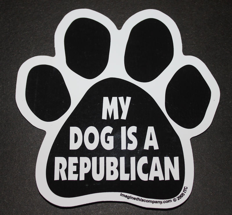 My Dog Is A Republican Dog Paw Magnet