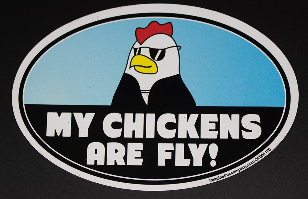 My Chickens Are Fly Euro Magnet