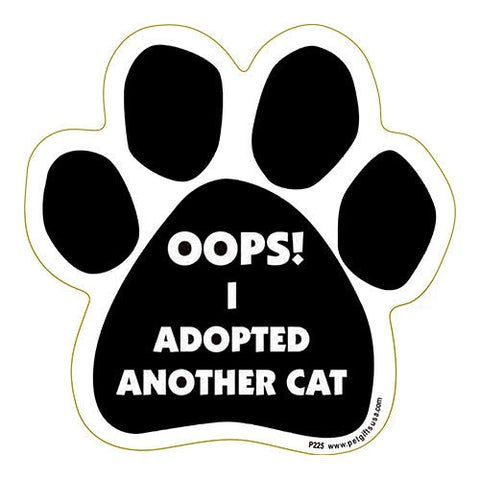 Oops I Adopted Another Cat Dog Paw Magnet