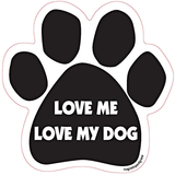 Love Me Love My Dog Paw Magnet