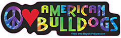 Peace Love American Bulldog Yippie Hippie Dog Car Sticker