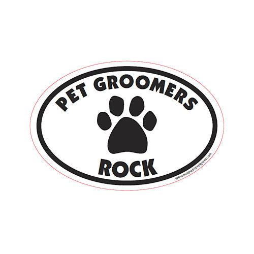 Pet Groomers Rock Euro Style Oval Dog Magnet
