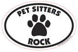 Pet Sitters Rock Euro Style Oval Dog Magnet