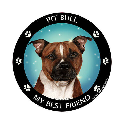 Pit Bull My Best Friend Dog Breed Magnet