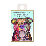 Pit Bull Happiness Is A Pit Bull Smile Dean Russo Wood Dog Magnet