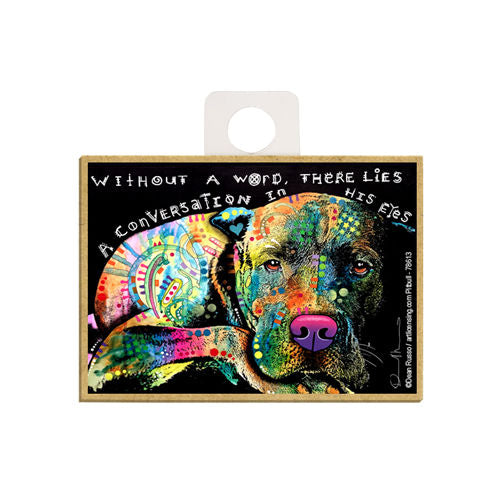 Pit Bull Without A Word There Lies A Conversation In His Eyes Dean Russo Wood Dog Magnet