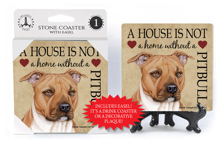 Pit Bull Brown A House Is Not A Home Stone Drink Coaster