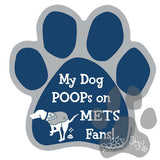 My Dog Poops On Mets Fans Yankees vs Mets Baseball Dog Paw Magnet