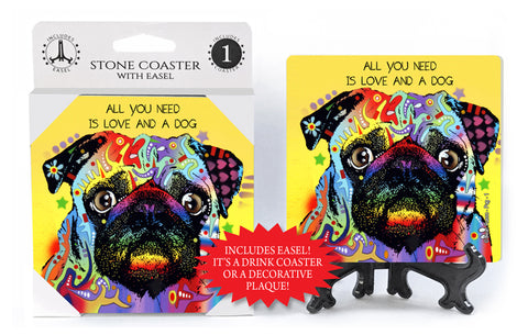 Pug All You Need Is Love And A Dog Dean Russo Drink Coaster