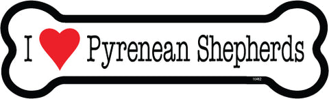 I Love Pyrenean Shepherds Dog Bone Magnet