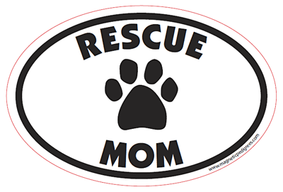 Rescue Mom Euro Style Oval Dog Magnet