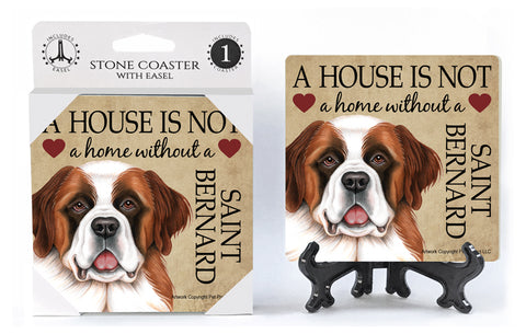 Saint Bernard A House Is Not A Home Stone Drink Coaster