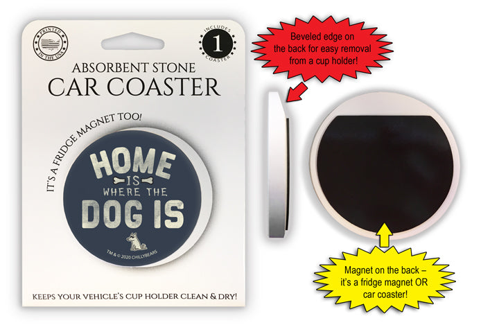 Teddy The Dog Home Is Where The Dog Is Magnetic Car Coaster