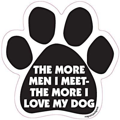 The More Men I Meet The More I Love My Cat Paw Magnet