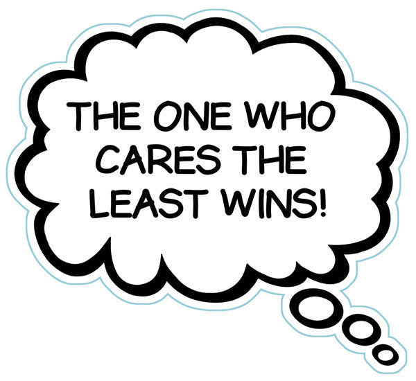The One Who Cares The Least Wins Brain Fart Car Magnet
