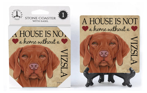 Vizsla A House Is Not A Home Stone Drink Coaster