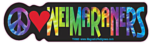 Peace Love Weimaraner Yippie Hippie Dog Car Sticker