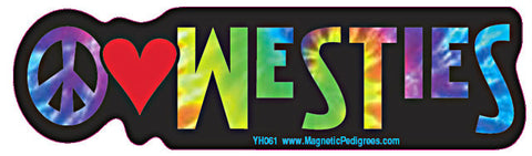 Peace Love West Highland Terrier Westie Yippie Hippie Dog Car Sticker