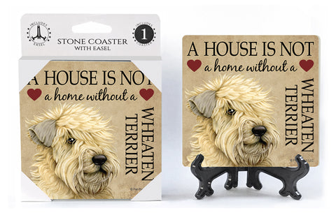 Wheaten Terrier A House Is Not A Home Stone Drink Coaster