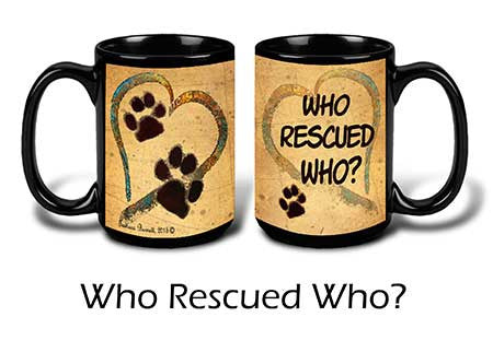 Faithful Friends Who Rescued Who Dog 15oz Coffee Mug Cup