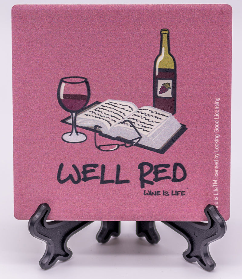 Wine Is Life Well Red Stone Drink Coaster