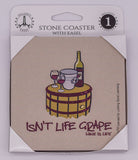 Wine Is Life Isn't Life Grape Stone Drink Coaster
