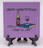 Wine Is Life Grape Expectations Stone Drink Coaster