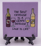 Wine Is Life The Best Offense Is A Grape Defense Stone Drink Coaster