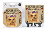 Yorkie Assorted A House Is Not A Home Stone Drink Coaster