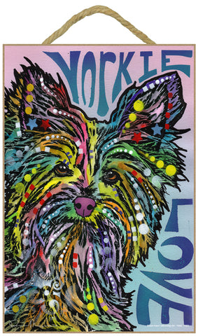 Yorkshire Terrier Yorkie Love Dean Russo Wood Dog Sign